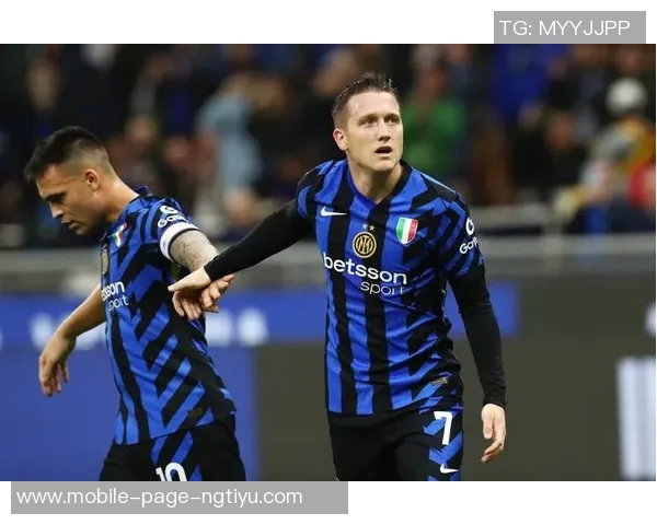 国米客场对阵比萨首发阵容揭晓劳塔罗与小图拉姆联袂出击