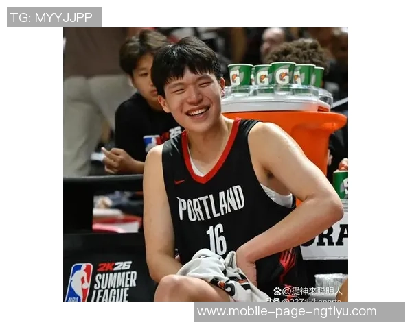 杨瀚森老友离开开拓者里斯被交易淘宝神射手加盟获A好评 杨瀚森老友离开开拓者里斯被交易淘宝神射手加盟获A好评